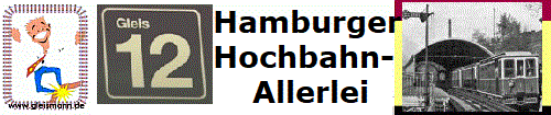 Gleismannsbahnhof.Hochbahn-Allerlei.